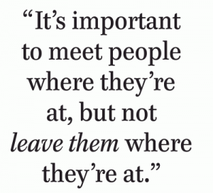 meet them where they are at